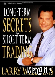 Книга Долгосрочные секреты краткосрочной торговли. Вильямс Ларри.